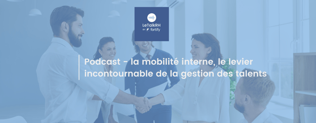 La mobilité interne, levier incontournable de la gestion des talents